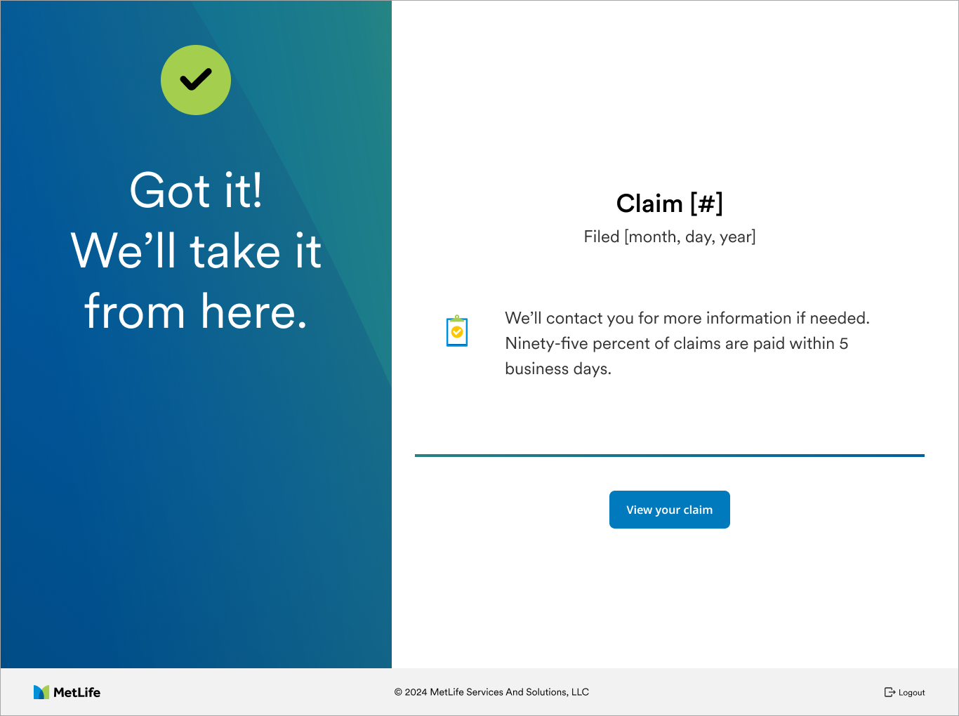 Success screen: Got it! We'll take it from here. Claim filed, with a note that MetLife will reach out if more information is needed.