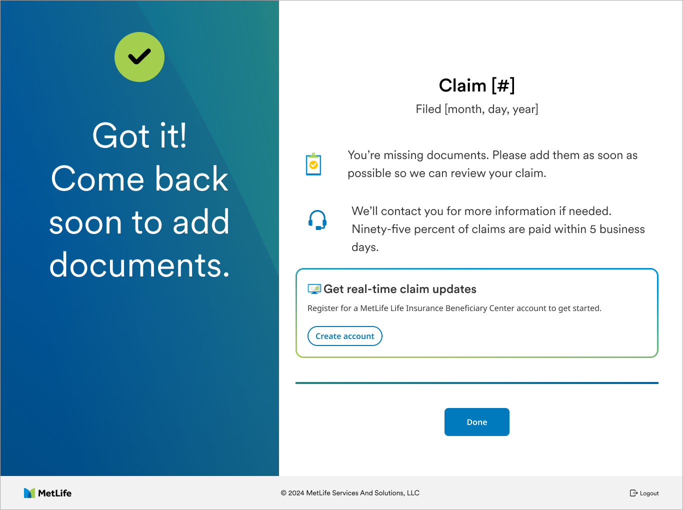 Success: Got it! Come back soon to add documents, with an option to create an account for real-time claim updates.